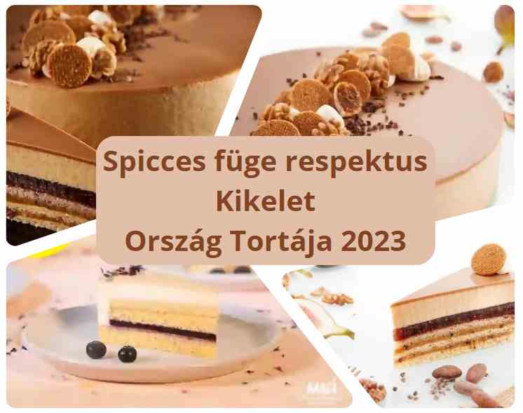 Magyarország Tortája 2023-ban: Spicces Füge Respektus, és a Kikelet!