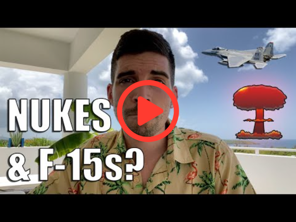 Nukes and f-15s?
