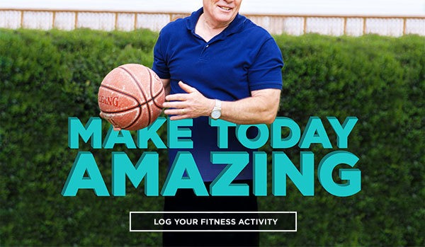 Make today amazing. Log your fitness activity.