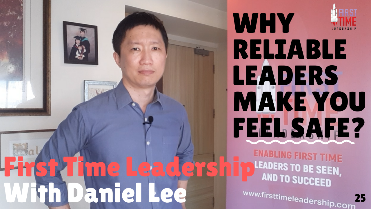 Why reliable leaders make you feel safe?