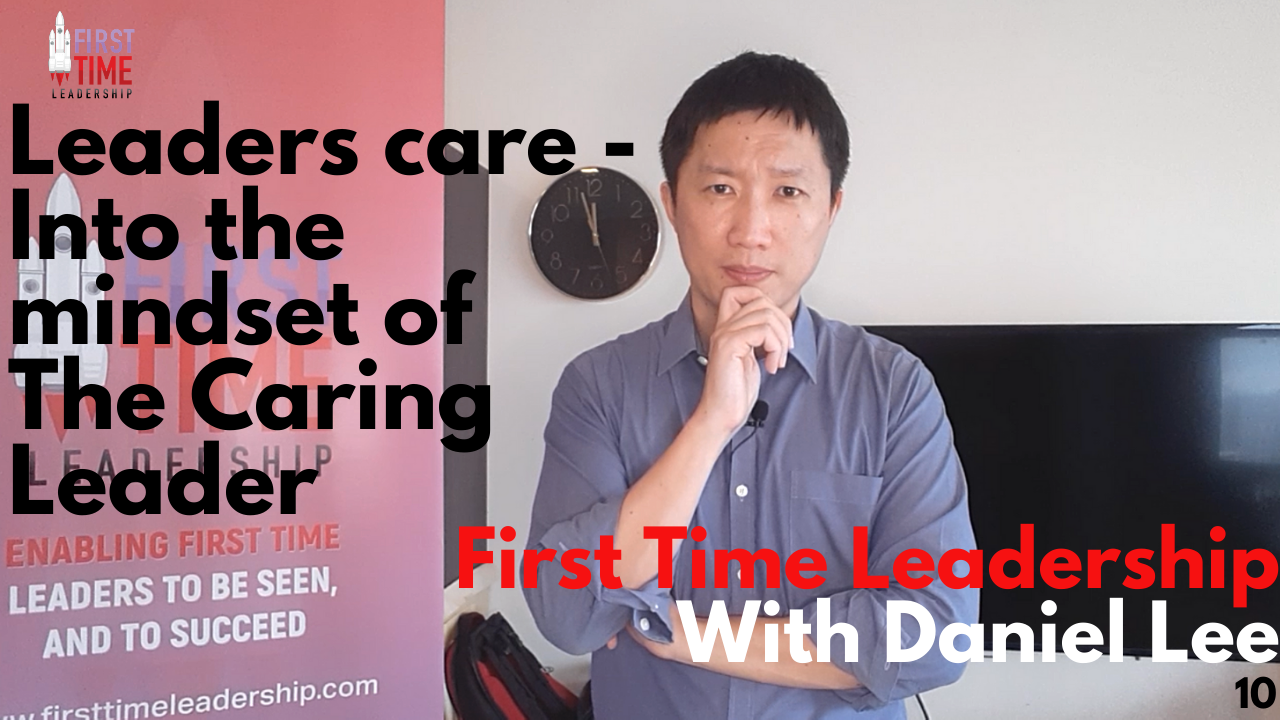 Leaders care – Into the mindset of The Caring Leader